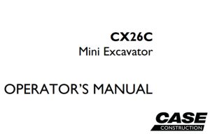 Case CX26C Mini Excavator Operator's Manual