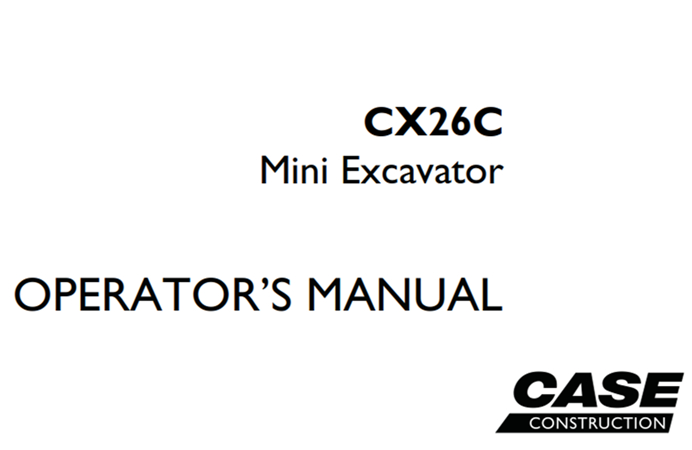 Case CX26C Mini Excavator Operator's Manual