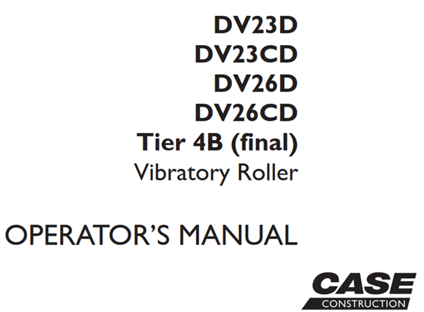 Case DV23D/DV23CD/DV26D/DV26CD Tier 4B (final) Vibratory Roller