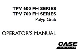 Case Polyp Grab (TPV 600 FH SERIES, TPV 700 FH SERIES) Operator's Manual