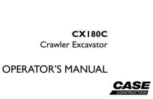 Case CX180C Crawler Excavator Operator's Manual