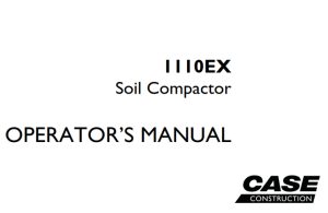 Case 1110EX Soil Compactor Operator's Manual