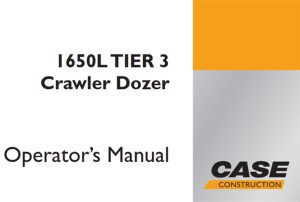 Case 1650L Tier 3 Crawler Dozer Operator's Manual