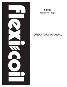 Flexi-Coil ST820 Precision Tillage Operator's Manual