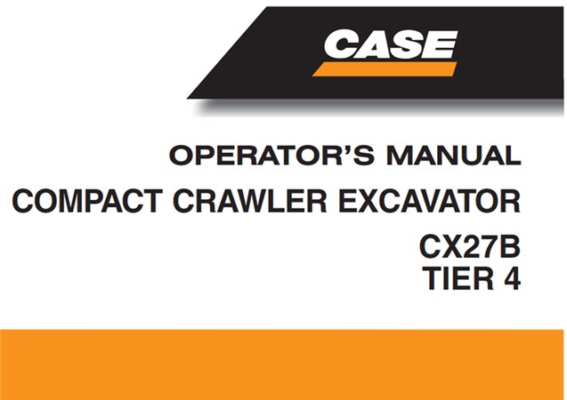 Case CX27B Tier 4 Compact Crawler Excavator Operator's Manual