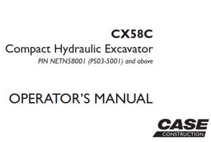 Case CX58C Compact Hydraulic Excavator Operator's Manual