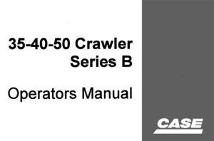 Case DROTT 35B, 40B, 50B Crawler Excavators Operator's Manual