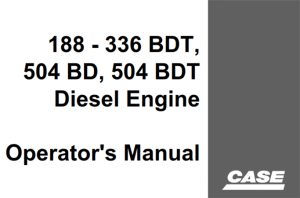 Case 188D, 336BDT, 504BD, 504BDT Diesel Engines Operator's Manual