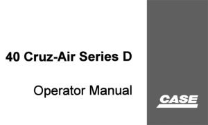 Case Drott 40 Cruz-Air Series D Excavator Operator's Manual