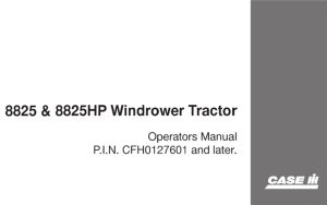 Case IH 8825 & 8825HP Windrower Tractor Operator's Manual