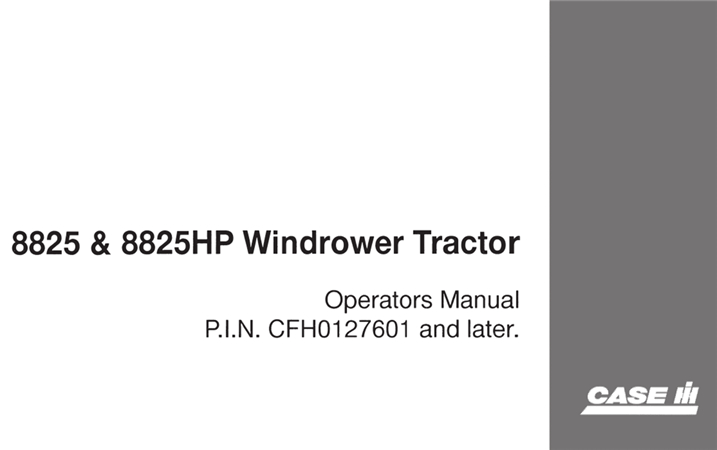 Case IH 8825 & 8825HP Windrower Tractor Operator's Manual