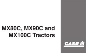 Case IH MX80C, MX90C, MX100C Tractors Operator's Manual