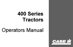 J.I. Case 400 Series Tractors Operator's Manual