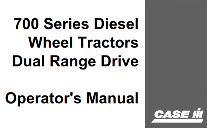 J.I. Case 700 Series Diesel Wheel Tractors - Dual Range Drive