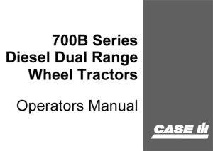 J.I. Case 700B Series Diesel Dual Range Wheel Tractors