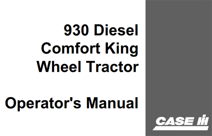 J.I. Case 930 Diesel Comfort King Wheel Tractor Operator's Manual