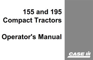 J.I. Case 155, 195 Compact Tractors Operator's Manual