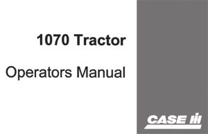 J.I. Case 1070 Tractor Operator's Manual