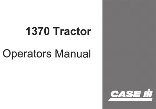 J.I. Case 1370 Tractor Operator's Manual