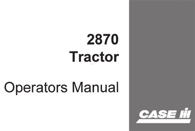 J.I. Case 2870 Tractor Operator's Manual