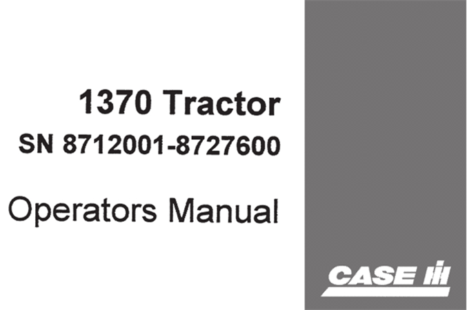 J.I. Case 1370 Tractor Operator's Manual