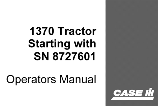 J.I. Case 1370 Tractor Operator's Manual