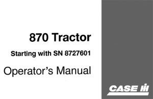 J.I. Case 870 Tractor Operator's Manual