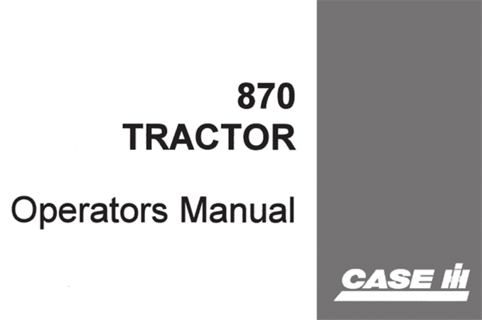 J.I. Case 870 Tractor Operator's Manual