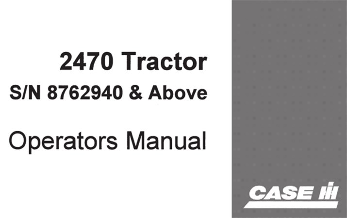 J.I. Case 2470 Tractor Operator's Manual