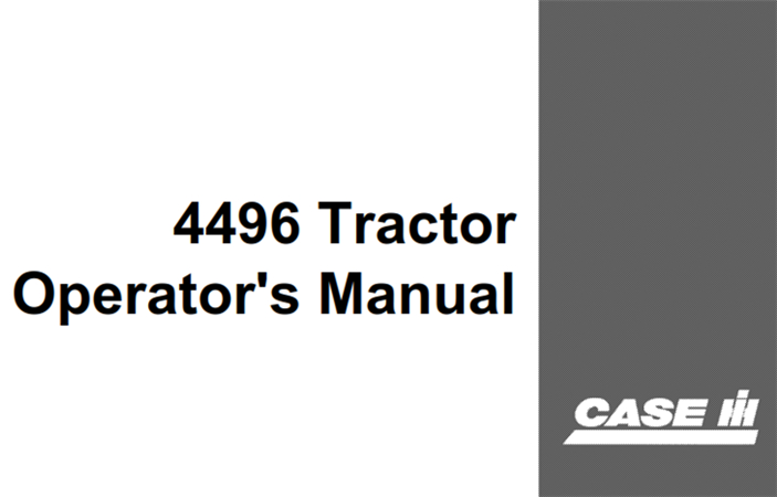 J.I. Case 4496 Tractor Operator's Manual