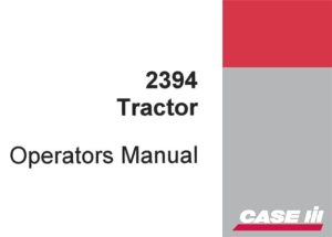 Case IH 2394 Tractor Operator's Manual