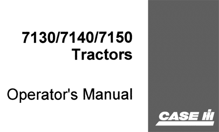 Case IH 7130/7140/7150 Tractors Operator's Manual