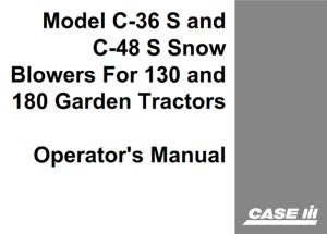 Case IH Model C-36 S and C-48 S Snow Blowers Operator's Manual