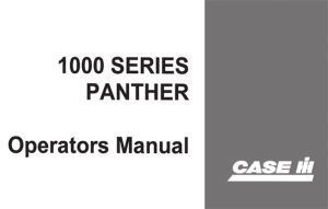 Case IH Steiger 1000 Series Panther Operator's Manual