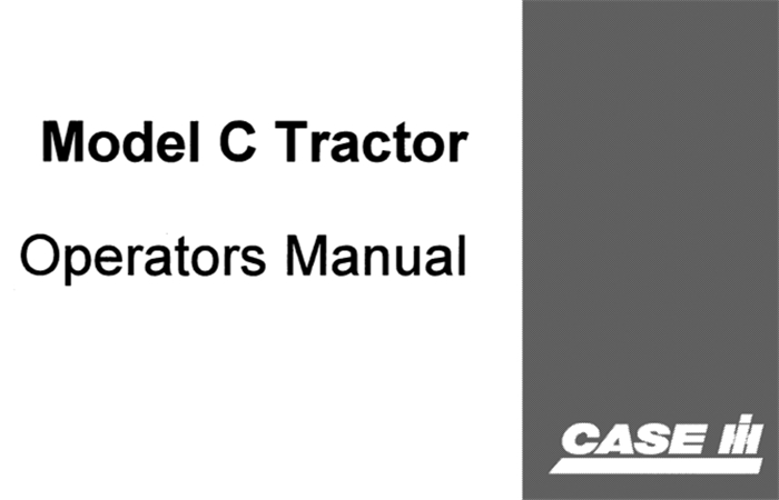 Case "C" Model Tractor Operator's Manual