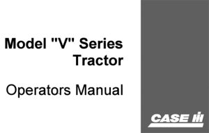 Case "V" Model Series Tractor Operator's Manual