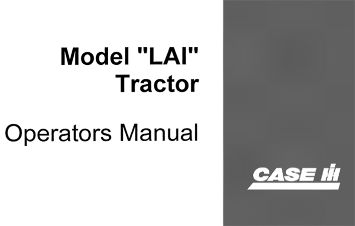 Case "LAI" Model Tractor Operator's Manual