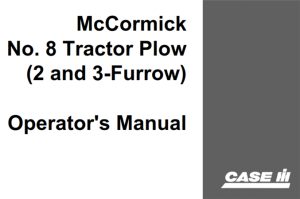 Case IH McCormick No.8 Tractor Plow (2 and 3-Furrow) Operator's Manual