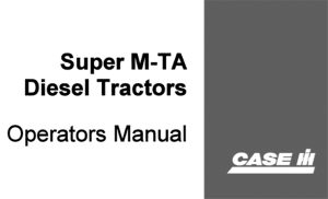 Case IH Super M-TA Diesel Tractors Operator's Manual