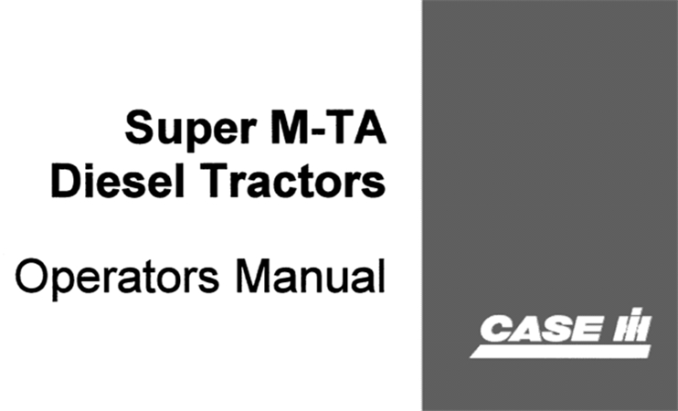 Case IH Super M-TA Diesel Tractors Operator's Manual