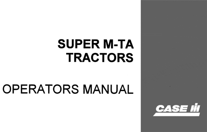 Case IH Super M-TA Farm Tractors Operator's Manual