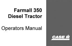 Case IH Farmall 350 Diesel Tractor Operator's Manual