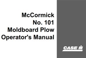 Case IH McCormick No.101 Moldboard Plow Operator's Manual