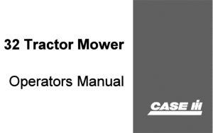 Case IH 32 Tractor Mower Operator's Manual