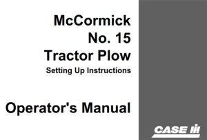 Case IH McCormick No.15 Tractor Plow Operator's Manual