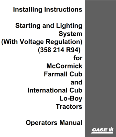 Case IH Starting and Lighting System (With Voltage Regulation) (358 214 R94)