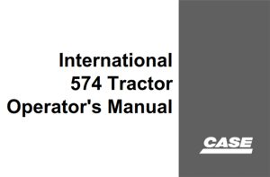 Case IH International 574 Tractor Operator's Manual