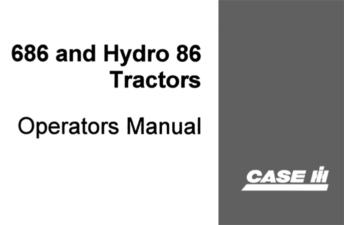 Case IH 686 & Hydro 86 Tractors Operator's Manual