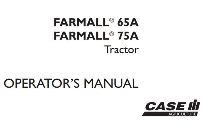 Case IH FARMALL 65A, FARMALL 75A Tractor Operator's Manual