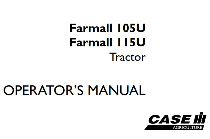 Case IH Farmall 105U, Farmall 115U Tractor Operator's Manual